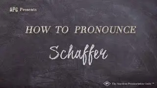 How to Pronounce Schaffer (Real Life Examples!)