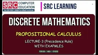 PRECEDENCE RULE WITH EXAMPLES | PROPOSITIONAL CALCULUS LECTURE-3 | DISCRETE MATHS TUTORIAL HINDI