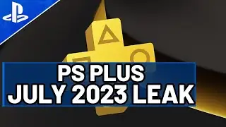 BIG PS Plus JULY 2023 Free Games LEAKED! (PlayStation Plus Leaks Rumors) PS+ Games 2023 Rumors/Leaks