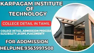 KarpagamInstituteOfTechnology|CollegeLocation Coimbatore#AdmissionOpen#Admission 2025#CollegeReview