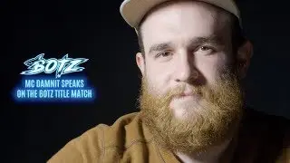 MC Damnit On His #BOTZ9 Title Match