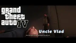 GTA 4 Modifikasi Tinggi | Misi Paman Vlad (Grafis Ultra PC)