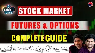 F&O Futures & Options Complete కోర్స్ - Option trading స్ట్రాటజీ