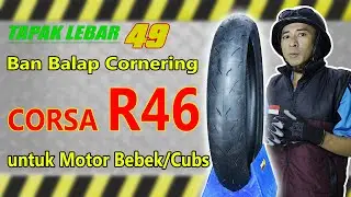 Ban CORSA R46 90/80-17 Ban Soft Compound, Ban Motor Bebek Digunakan sbg Ban Balap Untuk Motor Harian