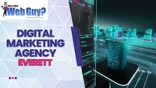 Digital marketing agency Everett
