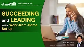 FREE WEBINAR: Leading and Succeeding Your Team in a Homebased Set-up