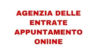 Appuntamento Online Agenzia Entrate