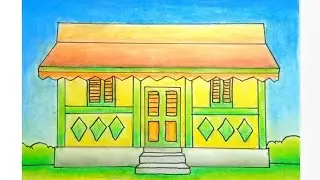 Cara menggambar dan mewarnai rumah adat betawi || menggambar rumah adat kebayan