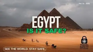 Is it Safe to Travel to Egypt?
