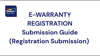 E-Warranty Registration Submission Guide - Registration Submission