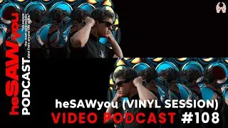 heSAWyou (ABRACADABRA / BLOOP LONDON)  #108 (MINIMAL HOUSE & DEEP HOUSE VINYL SESSION)