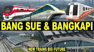 BANGKAPI & BANG SUE Bangkok: Grand Central Station  2 Up & Coming areas