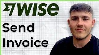 How to Send Invoice on Wise (2025 Guide)