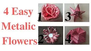 4 Easy Metallic Flowers|DIY Paper Flowers|Metallic Paper|Melba