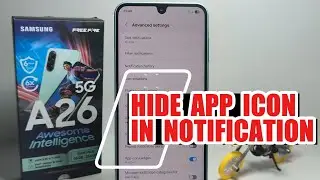How To Hide App Icon In Notification On Samsung Galaxy A26 5G