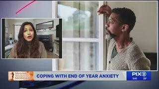 Mental Wellness Monday: End-of-the-year anxiety