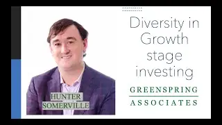 She-VC: Hunter Somerville, Partner at Greenspring Associates on Diversity in growth stage investing