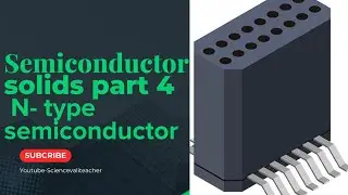n-Type Semiconductors Explained: Doping, Free Electrons & Energy Levels #physics #sciencevaliteacher