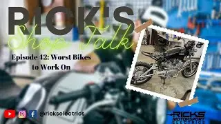 Rick's Shop Talk Episode 42: Worst Bikes to Work On