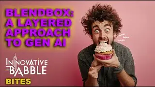 Babble Bites on Blendbox: A Layered Approach to Generative AI
