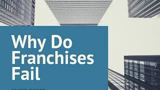 Glenn Duker on Why Franchises Fail