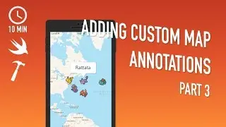 Xcode Programming with Swift Tutorial - Adding Map Annotations (Simple Pokémon Radar) - Part 3