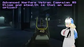 Advance Warfare Vetran Campaign #8 Elise and stealth is that an good option