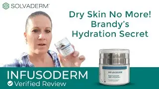 From Dry to Dewy: Brandy&rsquo;s 4-Month Infusoderm Journey 🌟