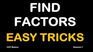 HCF Basics: What Is a Factor? | How to Find All Factors of a Number | CBSE ICSE Maths