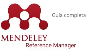 Mendeley & Mendeley Reference Manager | Guía completa