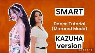 LE SSERAFIM Smart - Dance Tutorial (KAZUHA version)