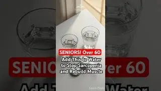 Пожилые люди: старше 60? Добавьте ЭТО в воду, чтобы остановить саркопению и восстановить мышцы! |...