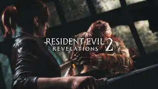 RESIDENT EVIL Revelations 2 🎬 [1st Trailer]