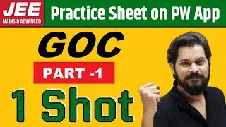 General Organic Chemistry (GOC) in 1 Shot (PART - 1) From Zero to Hero | JEE Main & Advanced