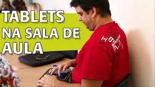 Tablets na Sala de Aula