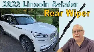 2023 Lincoln Aviator - Replace Rear Wiper Blade