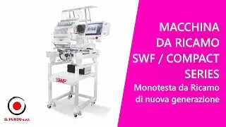 Macchina da Ricamo SWF Monotesta Compact Series - IL PUNTO S.R.L.