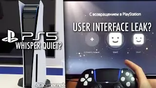 Real PS5 Console: Fan Noise Is Silent! New Details. | Did PS5's UI Leak Online?