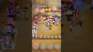 KARINA TITAN MODE #magicchessindonesia #magicchessgogo #mobilelegends #mlbb #gaming
