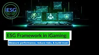 ESG Framework in iGaming: The Sustainable Gaming Standard