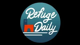 &ldquo;Refuge Daily for November 18-Day 95&rdquo;-Pastor Geoff & Jack Wilson