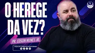 PASTOR EDSON NUNES JR. (IGREJA ADVENTISTA DO SÉTIMO DIA NOVA SEMENTE) #SIMPODCRER 23