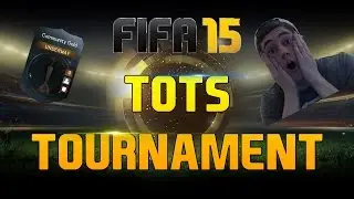 TOTS TOURNAMENT!! w/ TOTS SQUAD!! | FIFA 15 Ultimate Team