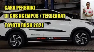 Rush 2021 di gas ngempos tersendat, Cara mengatasi mesin mobil brebet , Rush GR 2022 rpm mesin drop