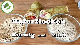 Haferflocken Unterschiede - zart und kernig 👉 Rezept f&uuml;r Pfannkuchen