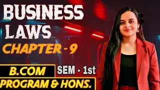 Business Law Unit - 5 Chapter - 9 Financial Disclosure and winding up of LLP B.Com 1st Semester 