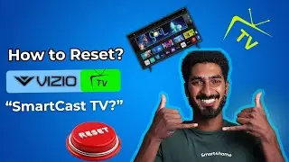 How to Factory Reset your VIZIO SmartCast TV?[How to Factory Reset Vizio TV - A Step-by-Step Guide?]