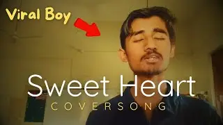 Sweetheart 🥰🔥(Cover)-Version | by AJ | Sushant Singh | Kedarnath | #viral #song #talent #singer