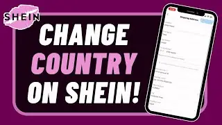 How to Change Country on Shein App !
