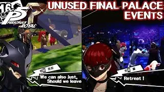 Unused final palace events - Persona 5 Royal